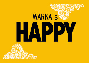 Warka is Happy